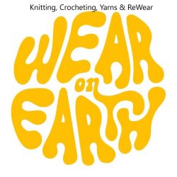 Wear On Earth  ReWear & Yarns!
